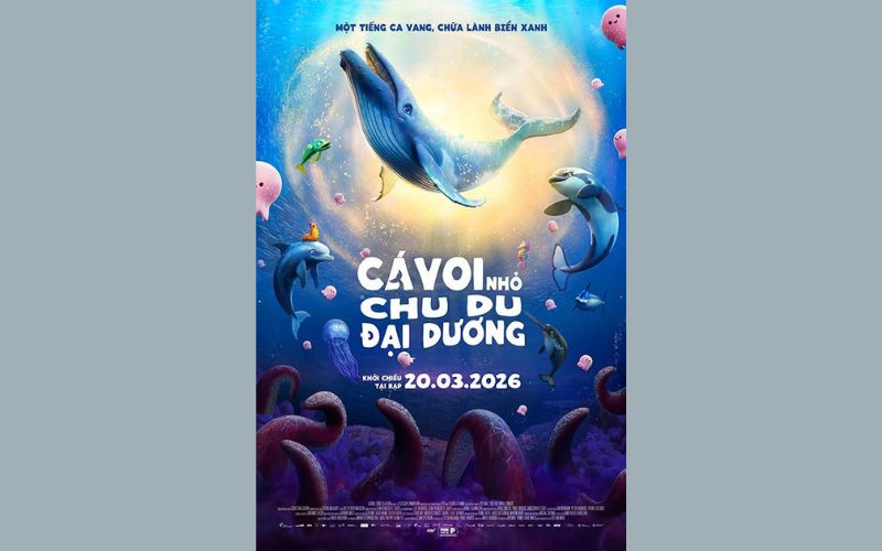 Phim chiếu rạp 2026: Top 14 bộ phim chiếu rạp hot nhất 48 Cá Voi Nhỏ Chu Du Đại Dương – Hành trình trưởng thành giữa đại dương