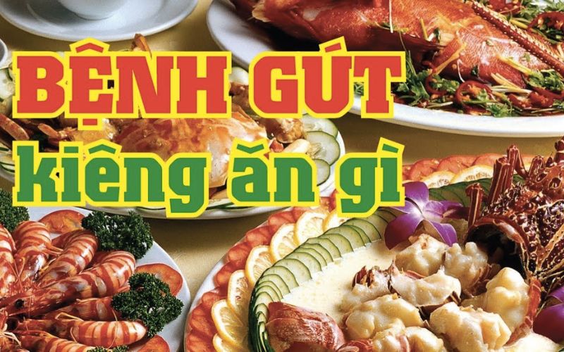 Bệnh gút không nên ăn gì?