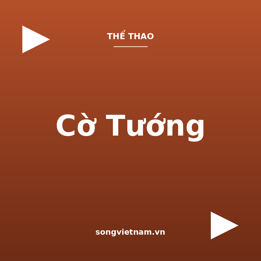 Cờ Tướng: Luật Chơi Cơ Bản Và Cách Đi Từng Quân