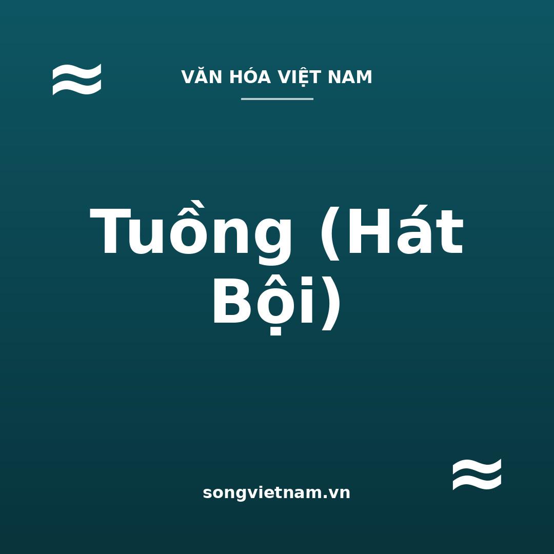 Tuồng (Hát Bội): Sân Khấu Của Người Anh Hùng Và Nghệ Thuật Vẽ Mặt
