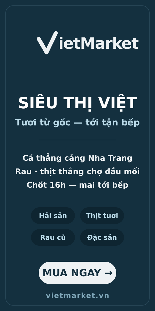 Sống Việt Nam - Nơi trái tim ta thuộc về 224 VietMarket - Siêu thị Việt, tươi từ gốc tới tận bếp
