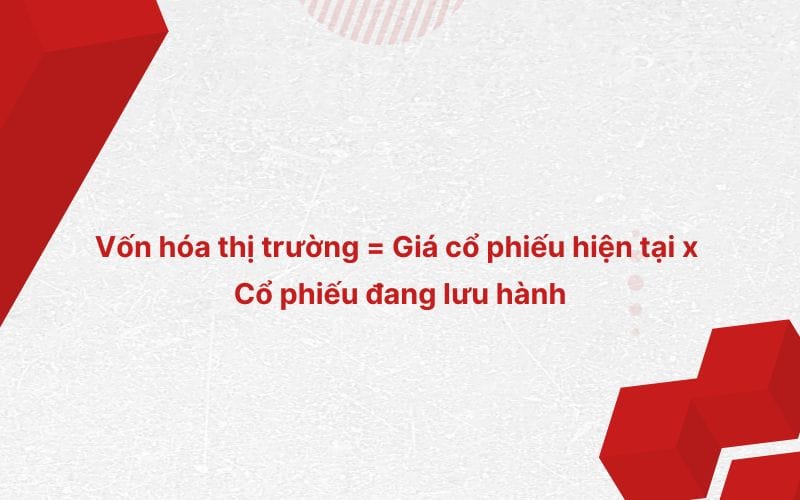 Công thức tính vốn hoá thị trường